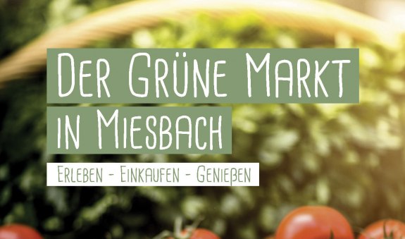 Der Grüne Markt in Miesbach, © Kulturamt der Stadt Miesbach Der Grüne Markt in Miesbach, © Kulturamt der Stadt Miesbach