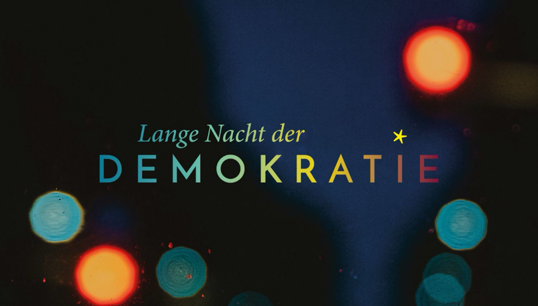 Lange Nacht der Demokratie, © Lange Nacht der Demokratie
