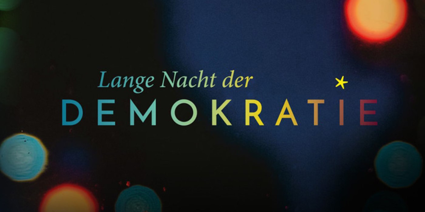 Lange Nacht der Demokratie